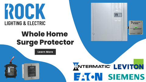 Protect Your Home - Get Whole Home Surge Protector