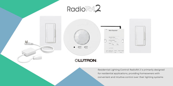 Illuminate Your World: The Ultimate Guide to Transforming Your Space with Lutron RadioRA2