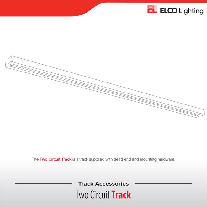 Elco Lighting 2` TRACK  TWO CIRCUIT  -  EC002B